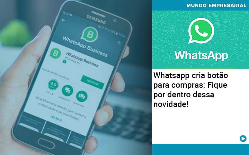 Whatsapp Cria Botao Para Compras Fique Por Dentro Dessa Novidade - Compliance Contábil