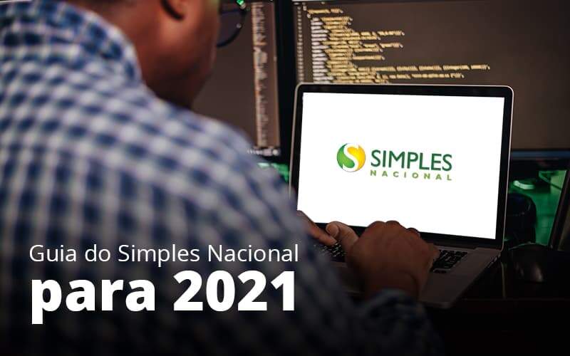 Guia Do Simples Nacional Para 2021 Post 1 - Compliance Contábil